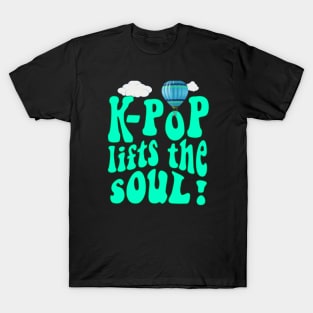 K-Pop Lifts Your Soul !  with hot air balloon in retro style T-Shirt